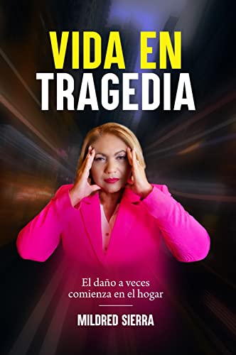 Portada de Vida en tragedia: El daño a veces comienza en el hogar